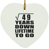 7th Anniversary Square Root of 49 Years Lifetime To Go - Heart Ornament