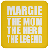 Margie The Mom The Hero The Legend - Drink Coaster