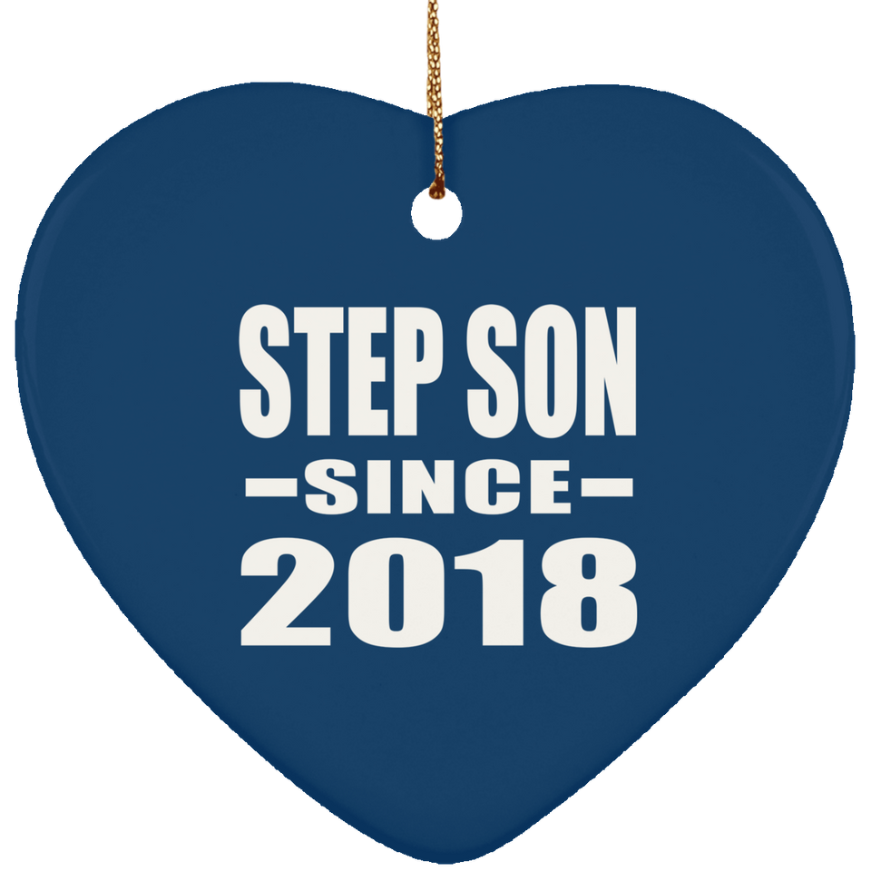 Step Son Since 2018 - Heart Ornament