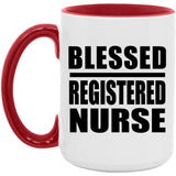 Blessed Registered Nurse - 15oz Accent Mug Red