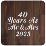40th Anniversary 40 Years As Mr & Mrs 2023 - Drink Coaster D