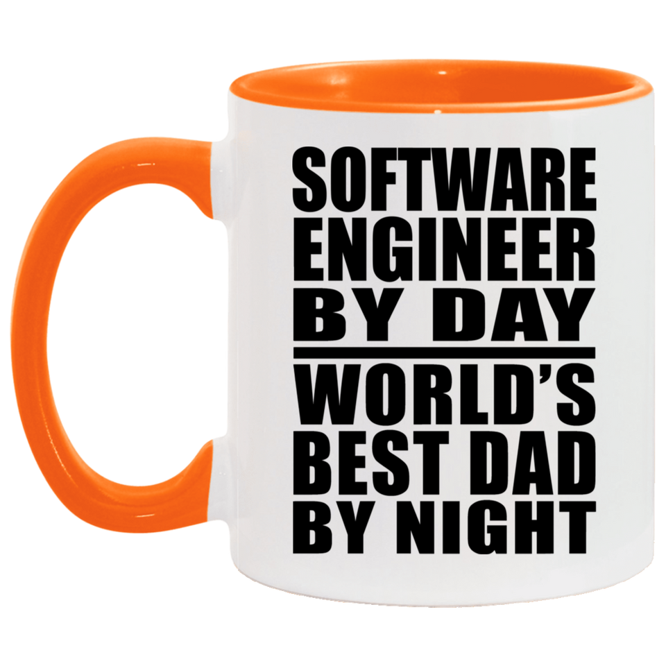 Software Engineer By Day World's Best Dad By Night - 11oz Accent Mug Orange