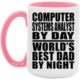 Computer Systems Analyst By Day World's Best Dad By Night - 15oz Accent Mug Pink