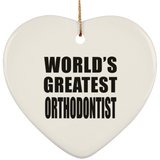 World's Greatest Orthodontist - Heart Ornament