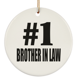 Number One #1 Brother In Law - Circle Ornament