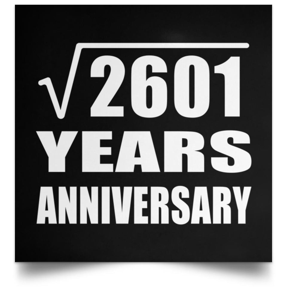 51st Anniversary Square Root of 2601 Years Anniversary - Poster Square