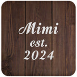 Mimi Established EST. 2024 - Drink Coaster D