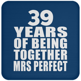 39th Anniversary 39 Years Of Being Mrs Perfect - Drink Coaster