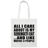 All I Care About Is My Serengeti Cat - Tote Bag White