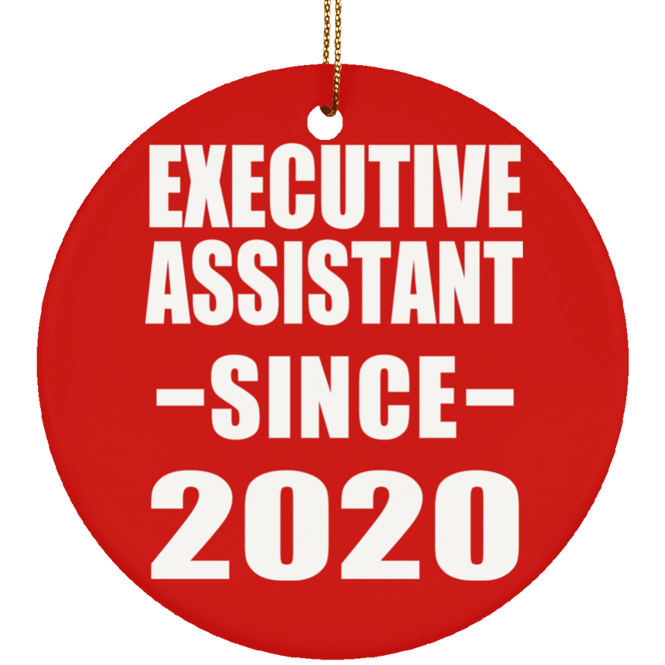 Executive Assistant Since 2020 - Circle Ornament