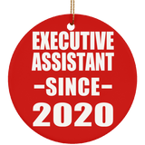 Executive Assistant Since 2020 - Circle Ornament