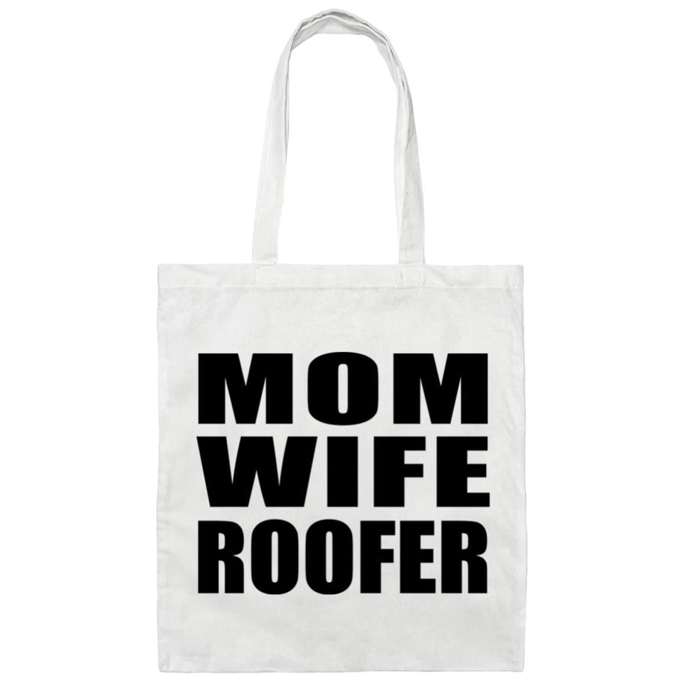 Mom Wife Roofer - Tote Bag White