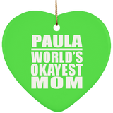 Paula World's Okayest Mom - Heart Ornament
