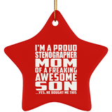 Proud Stenographer Mom Of Awesome Son - Star Ornament