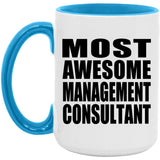 Most Awesome Management Consultant - 15oz Accent Mug Blue