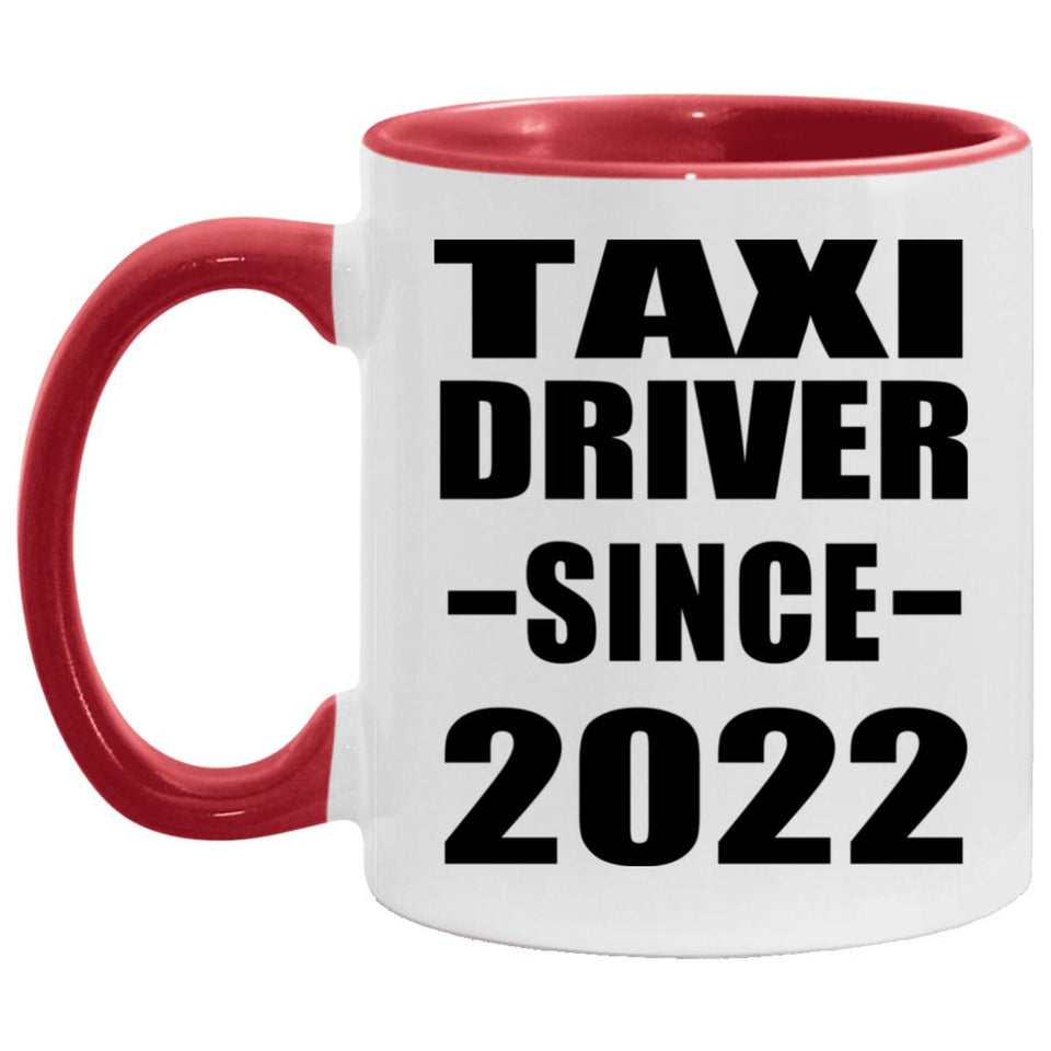 Taxi Driver Since 2022 - 11oz Accent Mug Red