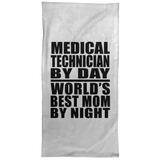 Medical Technician By Day World's Best Mom By Night - Hand Towel