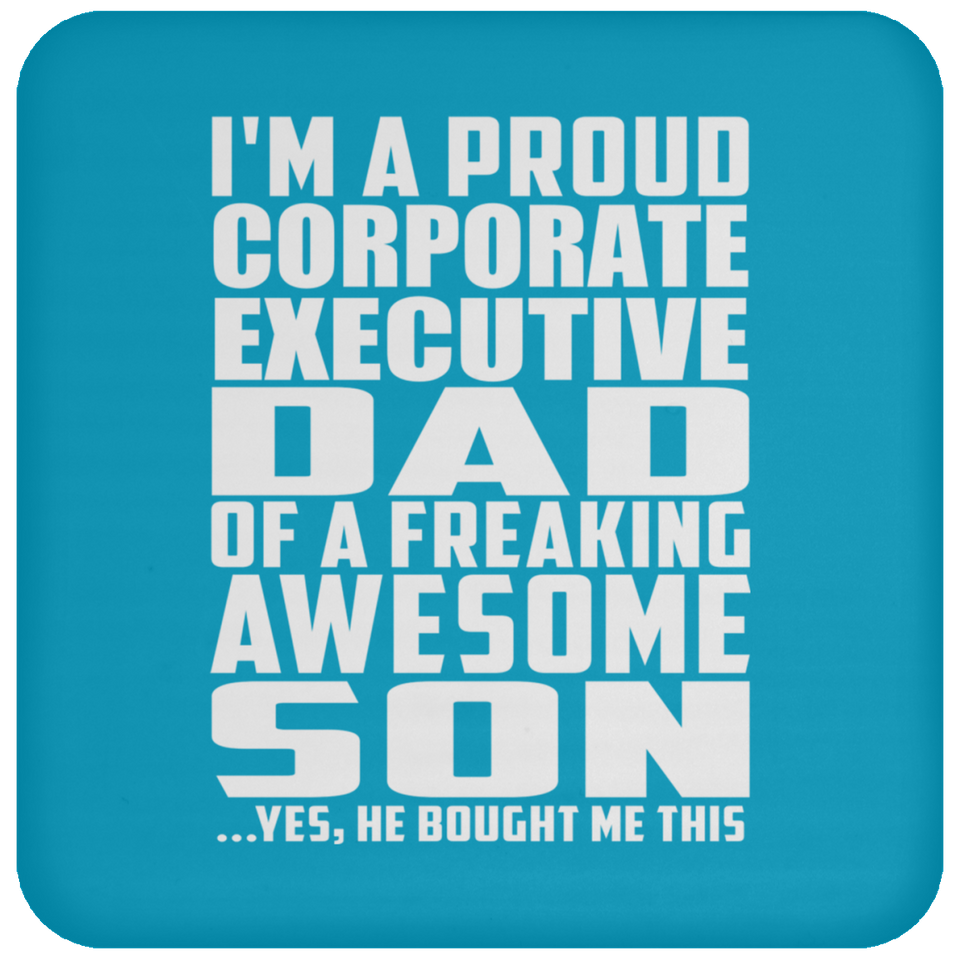 Proud Corporate Executive Dad Of Awesome Son - Drink Coaster