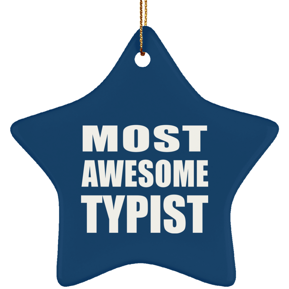 Most Awesome Typist - Star Ornament