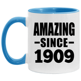 115th Birthday Amazing Since 1909 - 11oz Accent Mug Blue