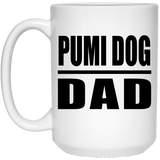 Pumi Dog Dad - 15oz Coffee Mug