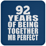 92nd Anniversary 92 Years Of Being Mr Perfect - Drink Coaster