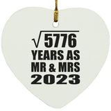 76th Anniversary Square Root of 5776 Years As Mr & Mrs 2023 - Heart Ornament