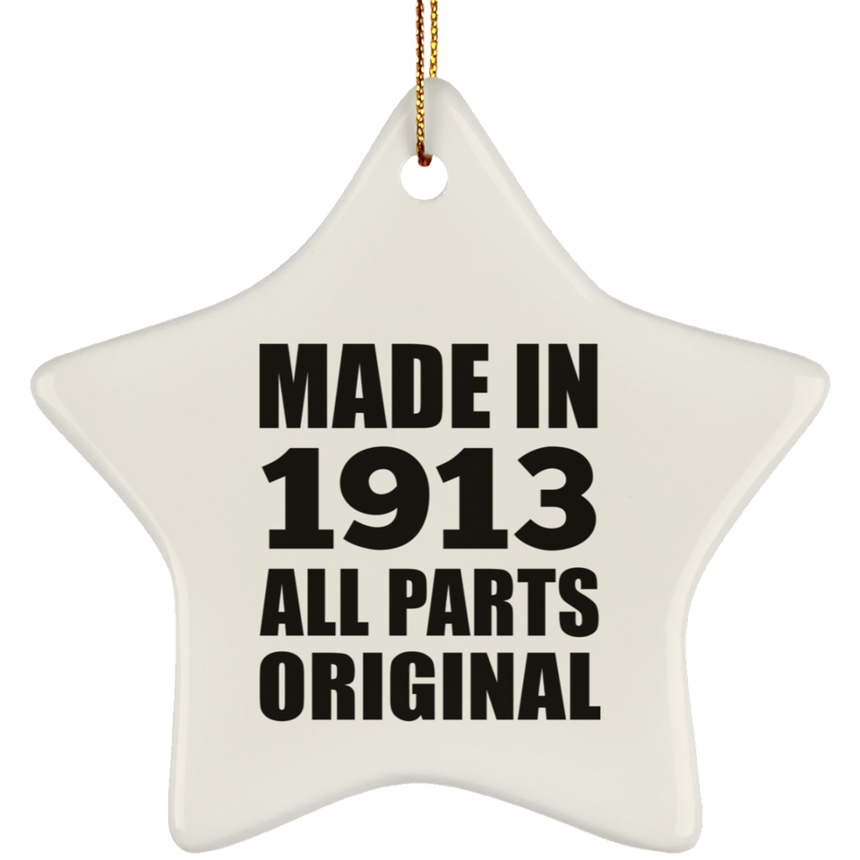 111th Birthday Made in 1913 All Parts Original - Star Ornament