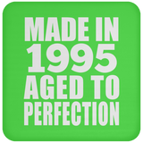 29th Birthday Made In 1995 Aged to Perfection - Coaster