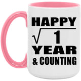 Happy 1st Anniversary Square Root of 1 Year & Counting - 15oz Accent Mug Pink