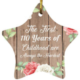 110th Birthday First 110 Years of Childhood Are The Hardest - Star Ornament B