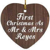 First Christmas As Mr & Mrs Reyes - Heart Ornament D