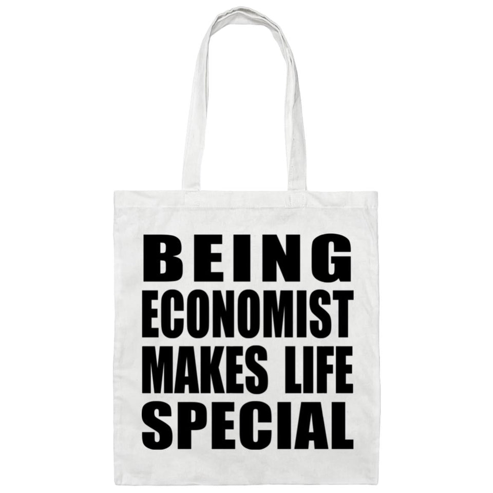 Being Economist Makes Life Special - Tote Bag White