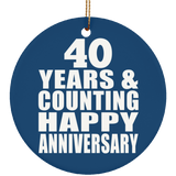 Happy 40th Anniversary 40 Years & Counting - Circle Ornament