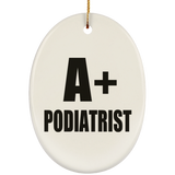 A+ Podiatrist - Oval Ornament