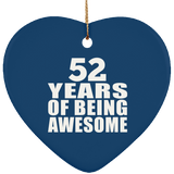 52nd Birthday 52 Years Of Being Awesome - Heart Ornament