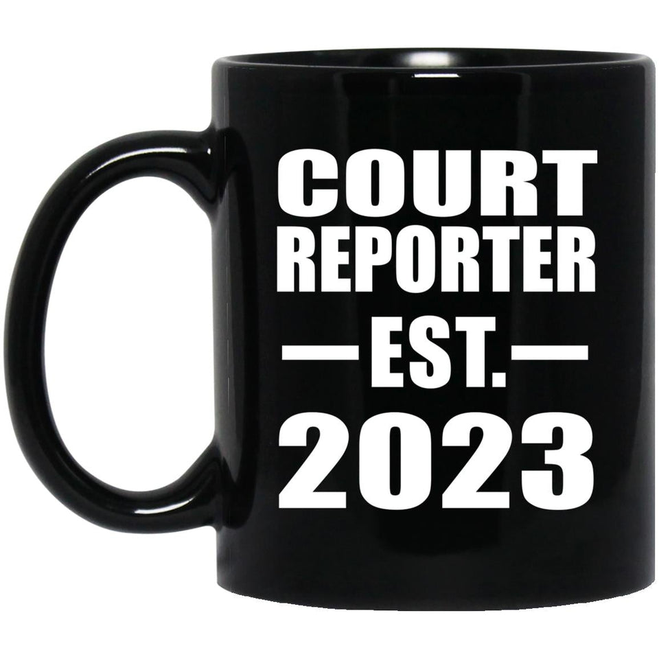 Court Reporter Established EST. 2023 - 11oz Coffee Mug Black