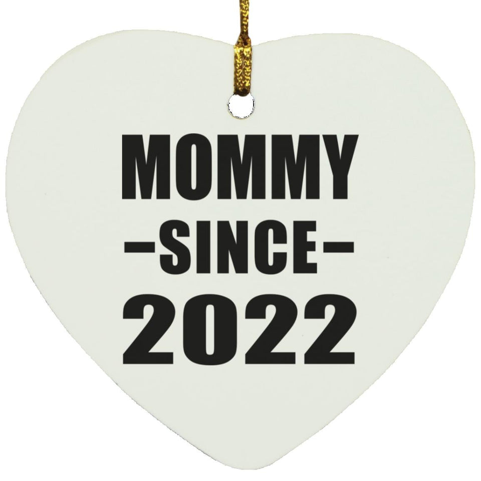 Mommy Since 2022 - Heart Ornament