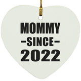 Mommy Since 2022 - Heart Ornament