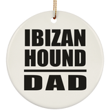 Ibizan Hound Dad - Circle Ornament