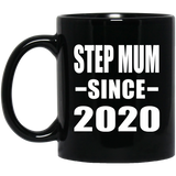 Step Mum Since 2020 - 11oz Coffee Mug Black