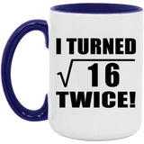 8th Birthday I Turned Square Root of 16 Twice - 15oz Accent Mug Purple