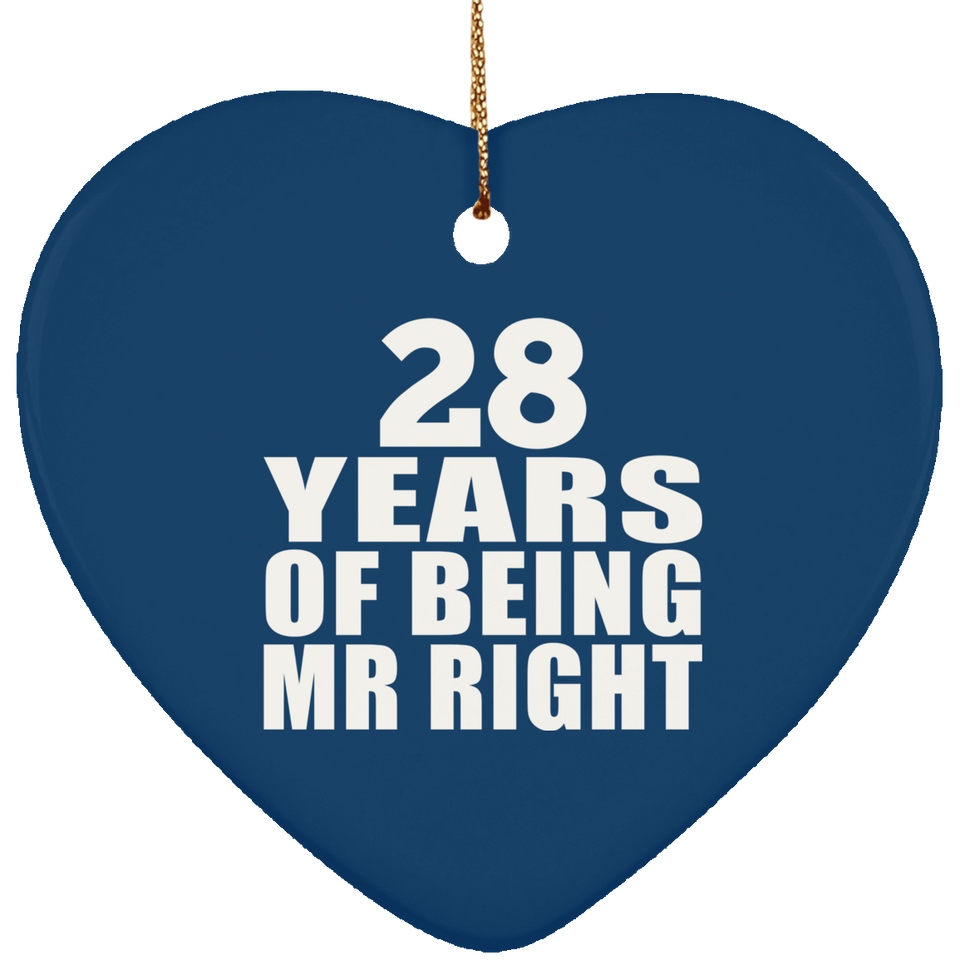 28th Anniversary 28 Years Of Being Mr Right - Heart Ornament