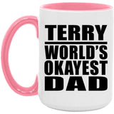 Terry World's Okayest Dad - 15oz Accent Mug Pink