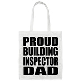 Proud Building Inspector Dad - Tote Bag White