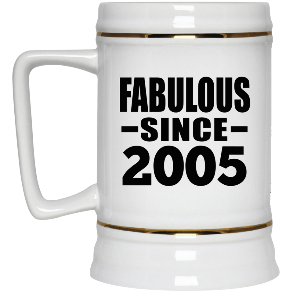 19th Birthday Fabulous Since 2005 - Beer Stein