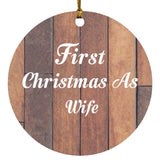 First Christmas As Wife - Circle Ornament E