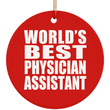 World's Best Physician Assistant - Circle Ornament