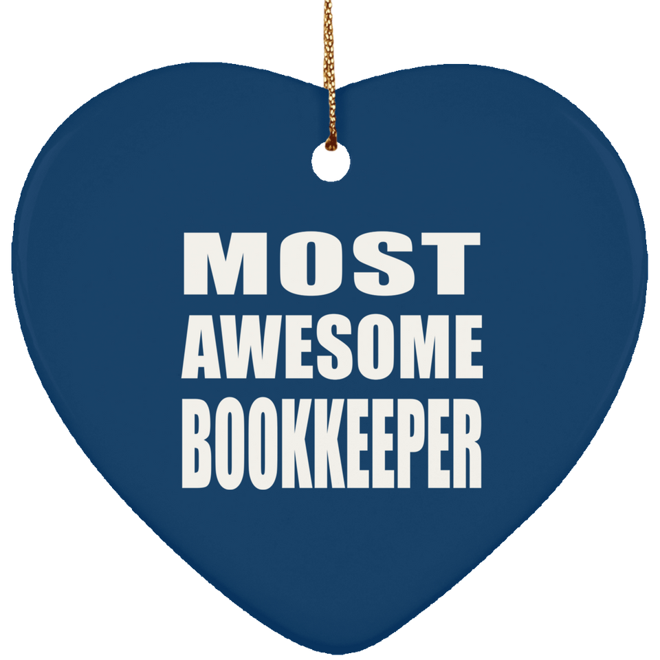 Most Awesome Bookkeeper - Heart Ornament