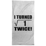 2nd Birthday I Turned Square Root of 1 Twice - Hand Towel